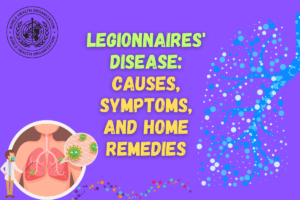 Legionnaires Disease Causes Symptoms and Home Remedies