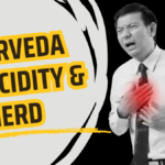 Ayurveda Treatment for Acidity & GERD