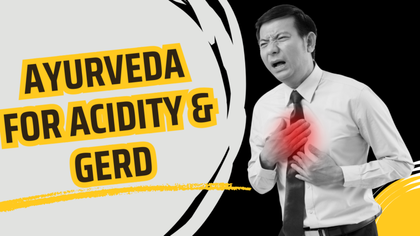 Ayurveda Treatment for Acidity & GERD