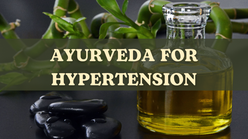 Ayurveda for Hypertension