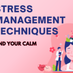 Stress Management Techniques