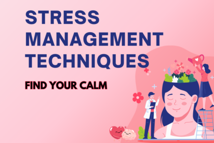 Stress Management Techniques