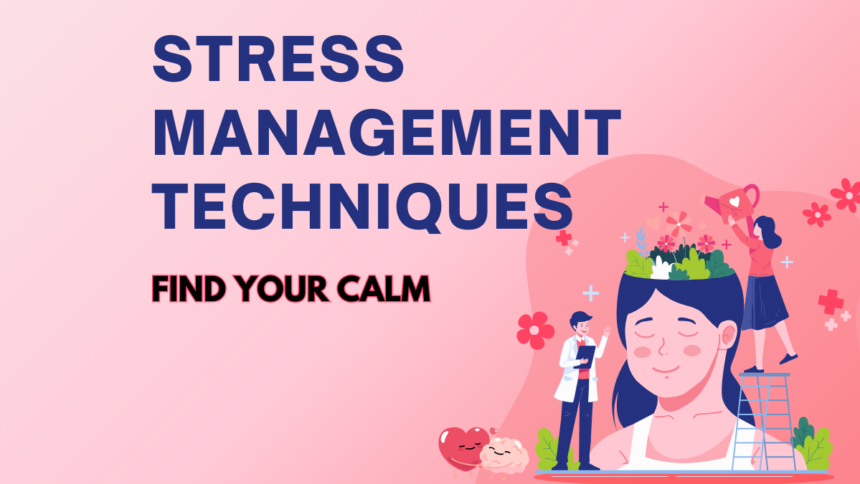 Stress Management Techniques