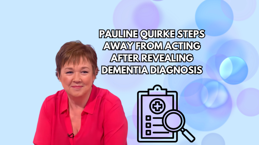 Pauline Quirke steps away from acting after revealing dementia diagnosis