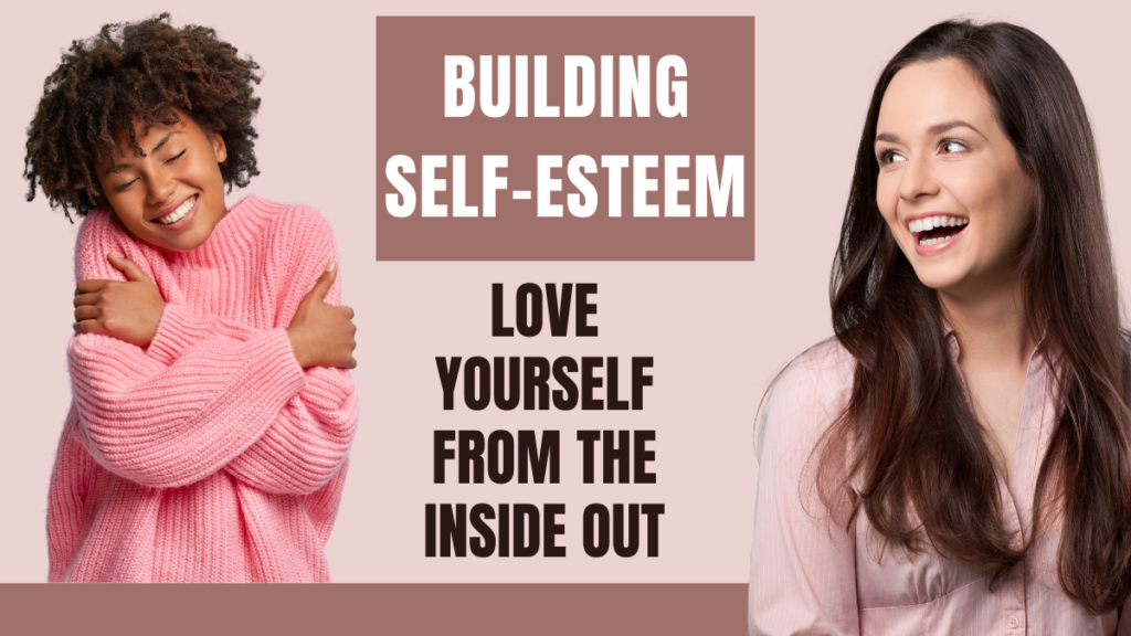 Building Self-Esteem