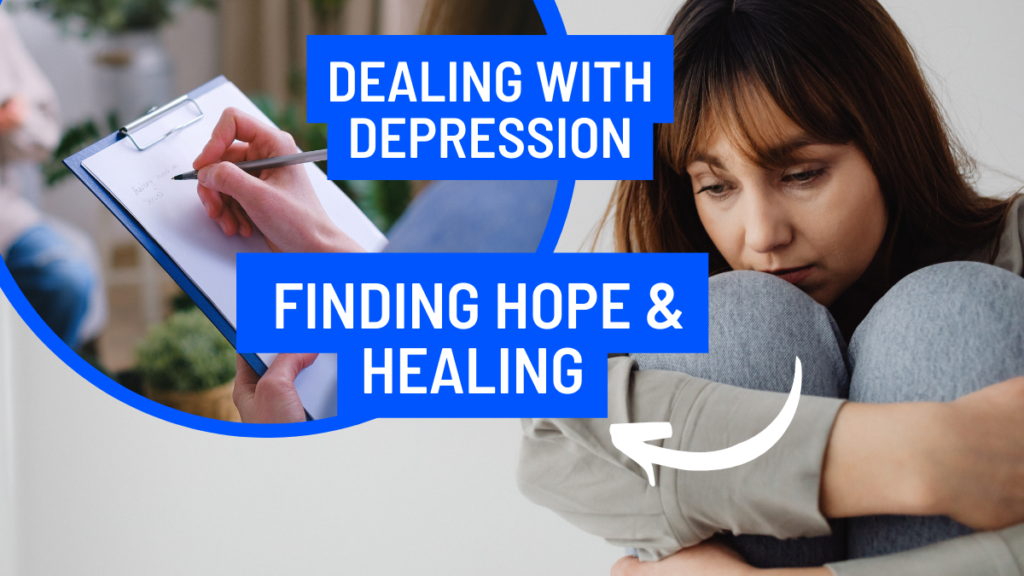 Dealing with Depression