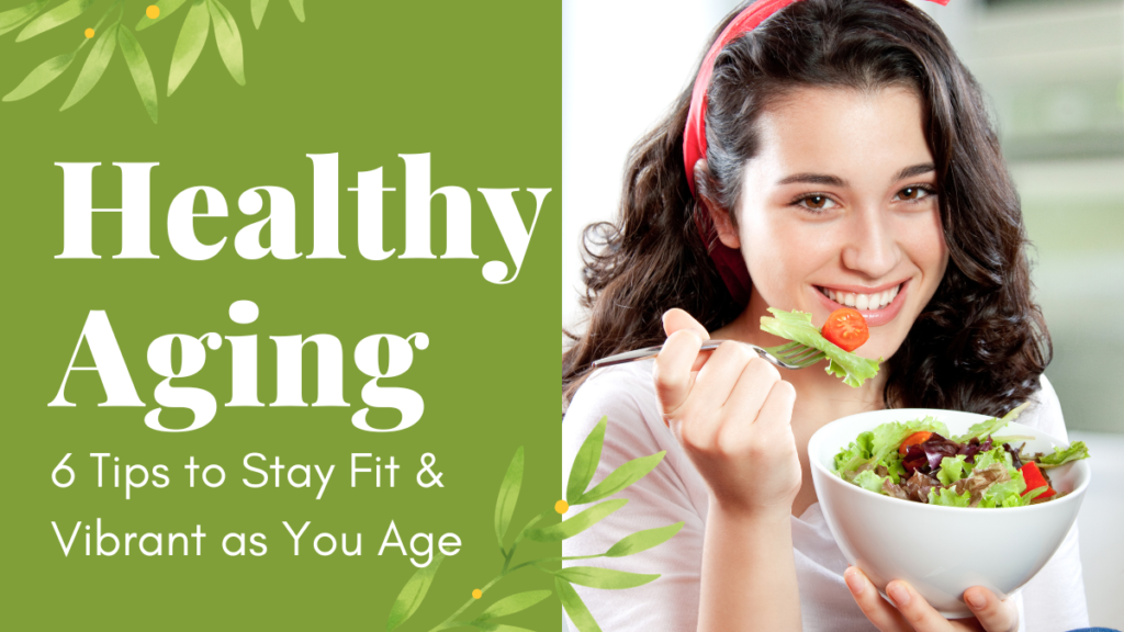 Healthy Aging