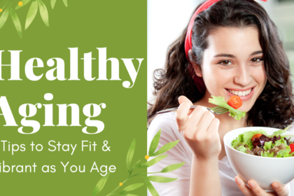 Healthy Aging