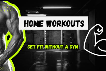 Home Workouts