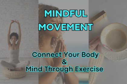 Mindful Movement