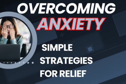 Overcoming Anxiety