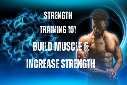 Strength Training 101