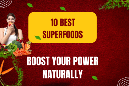 Superfoods for Energy