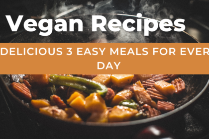 Vegan Recipes