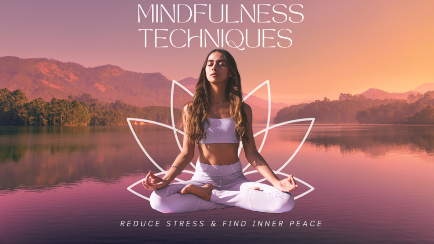 Mindfulness Techniques