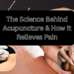Science Behind Acupuncture