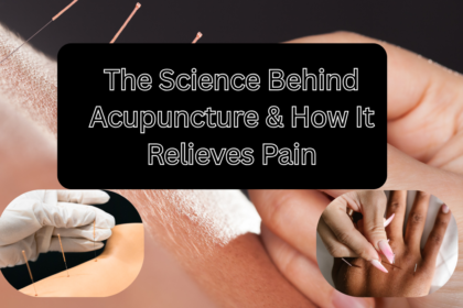 Science Behind Acupuncture