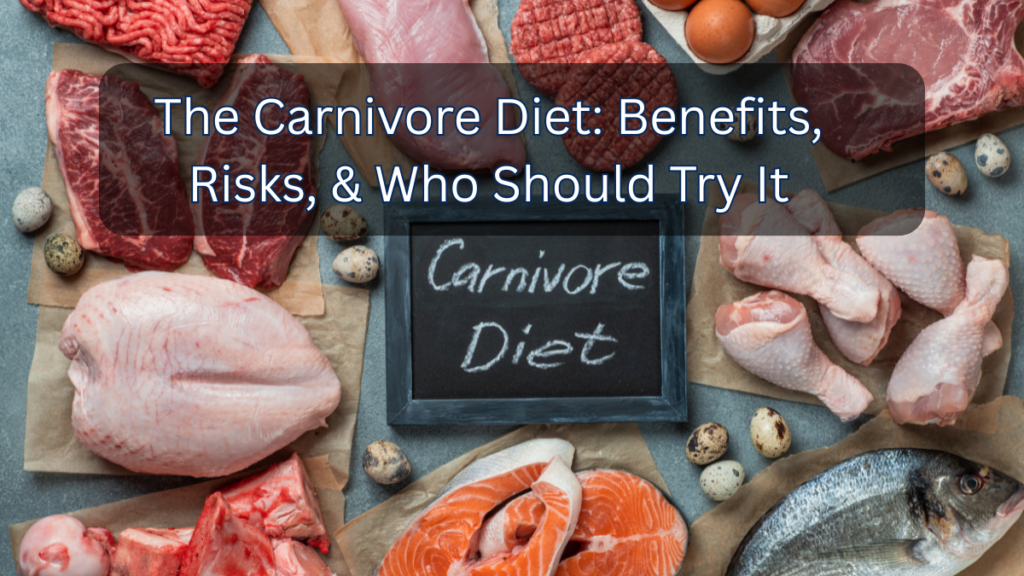 Carnivore Diet