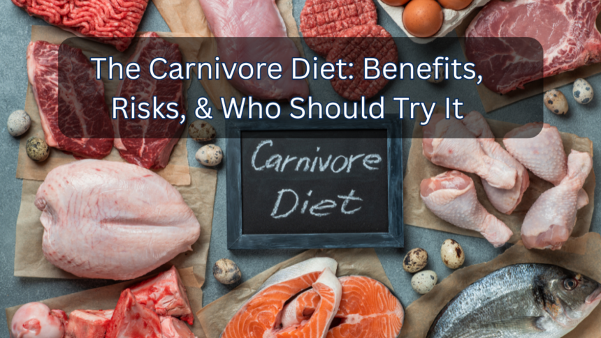 Carnivore Diet