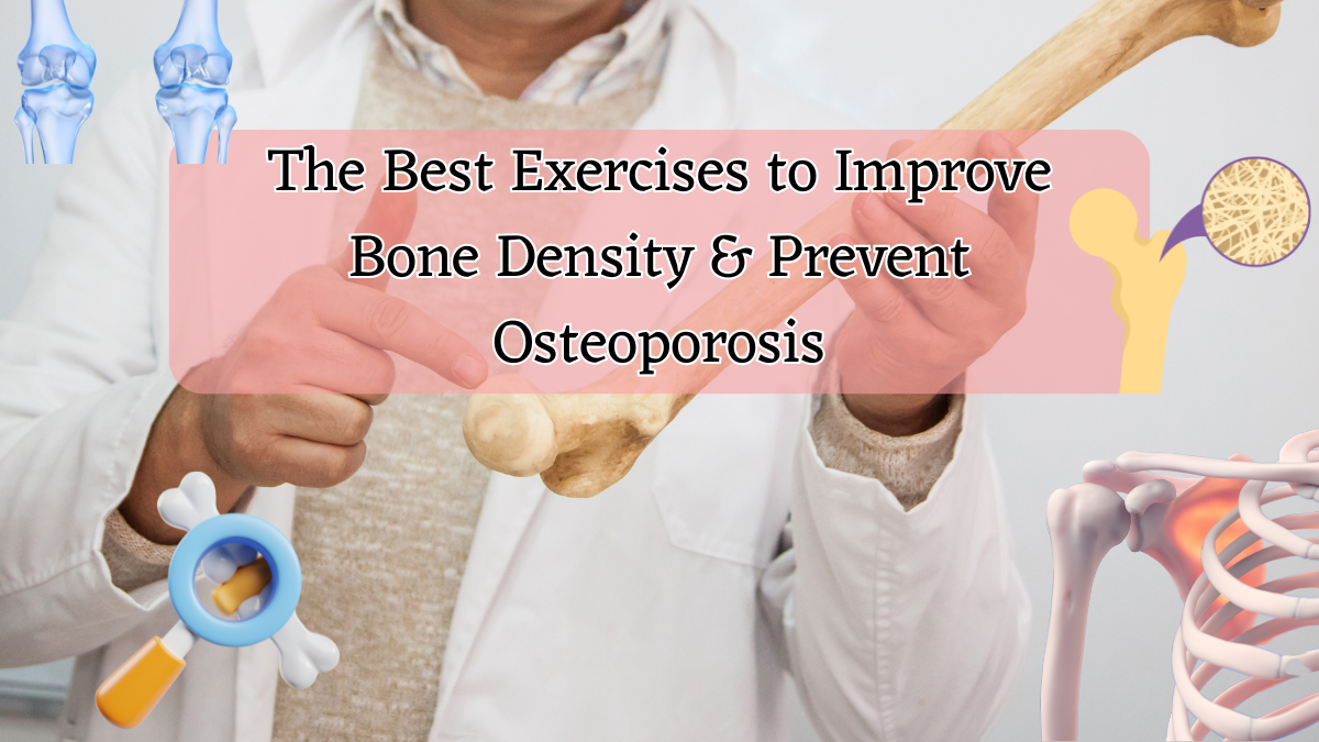 Improve Bone Density