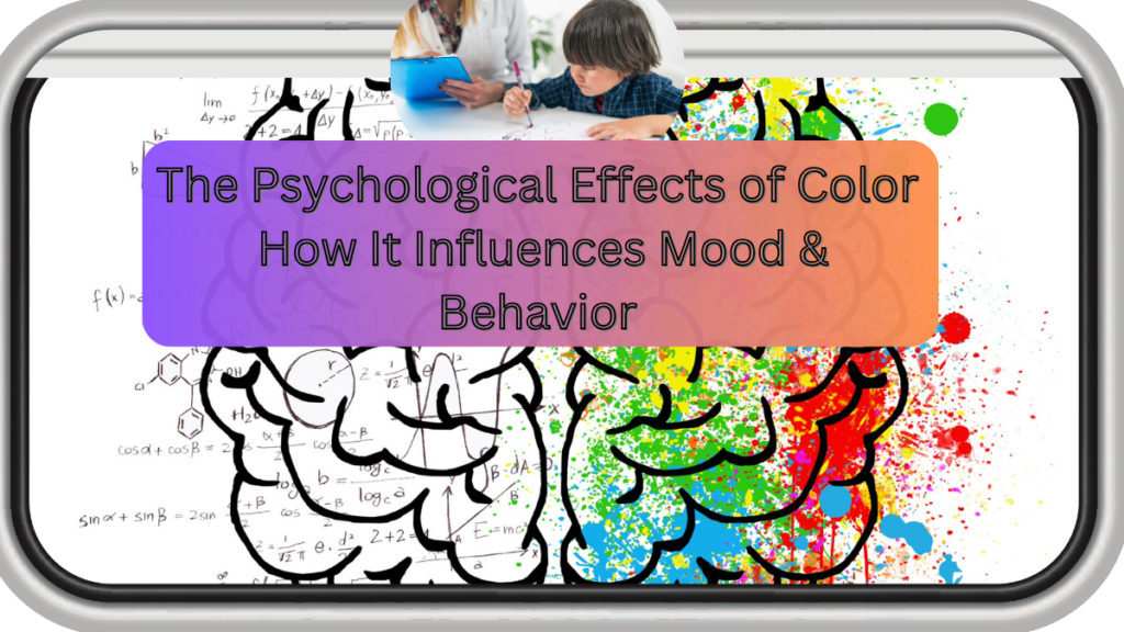 Psychological Effects of Color