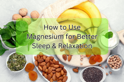 Better Sleep & Relaxation