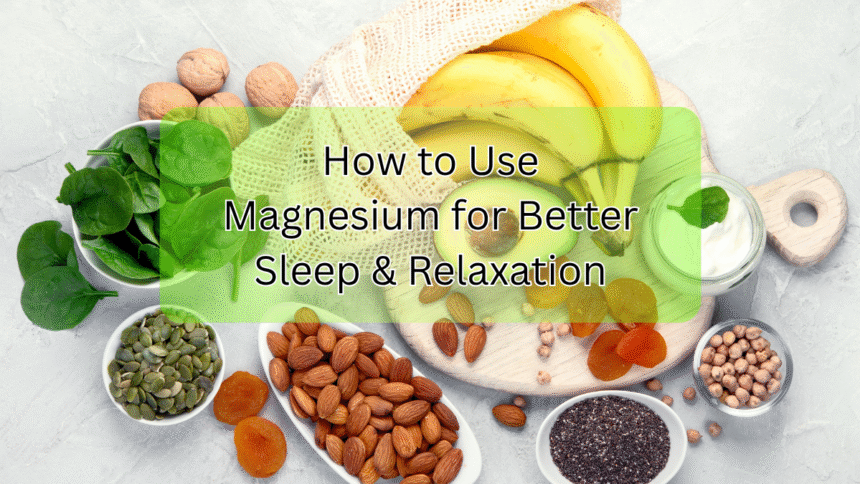 Better Sleep & Relaxation