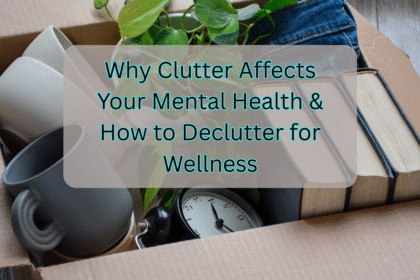 Declutter for Wellness