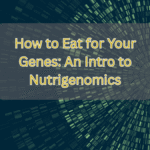 Nutrigenomics