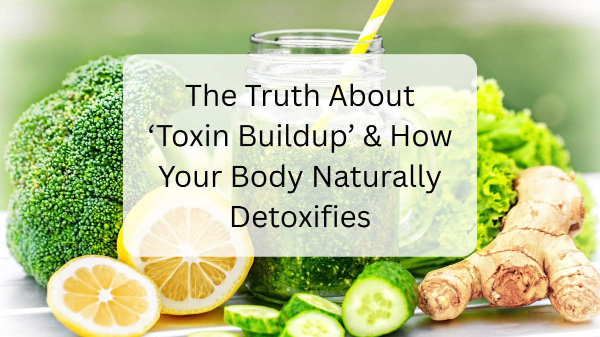 Toxin Buildup
