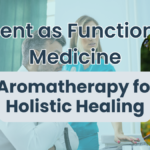 Scent as Functional Medicine