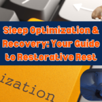 Sleep Optimization