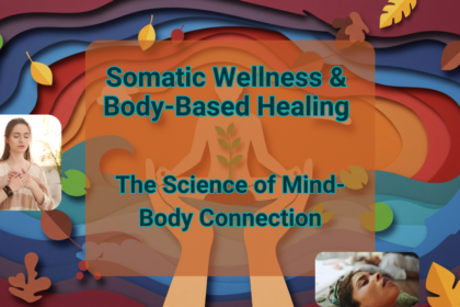 Somatic Wellness