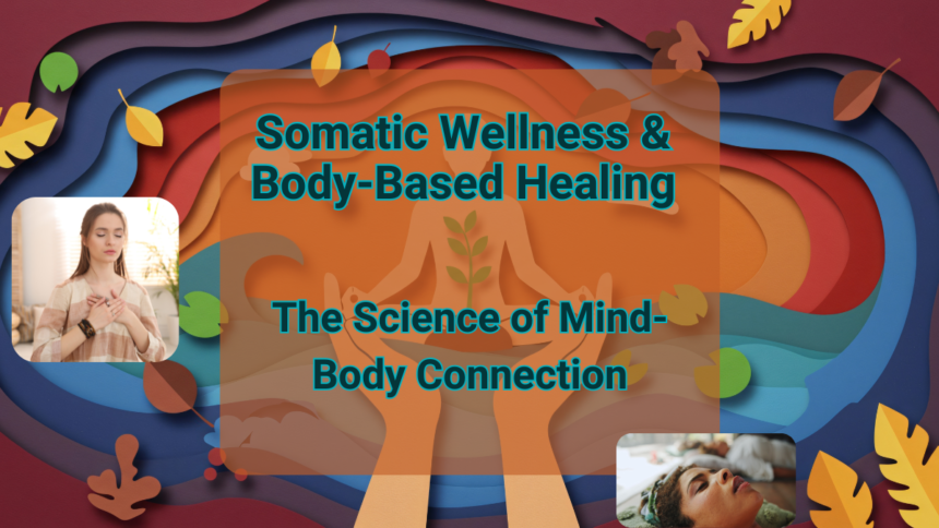 Somatic Wellness