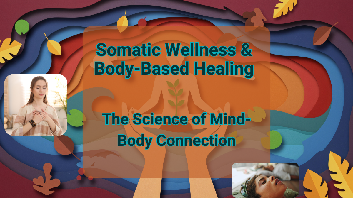 Somatic Wellness