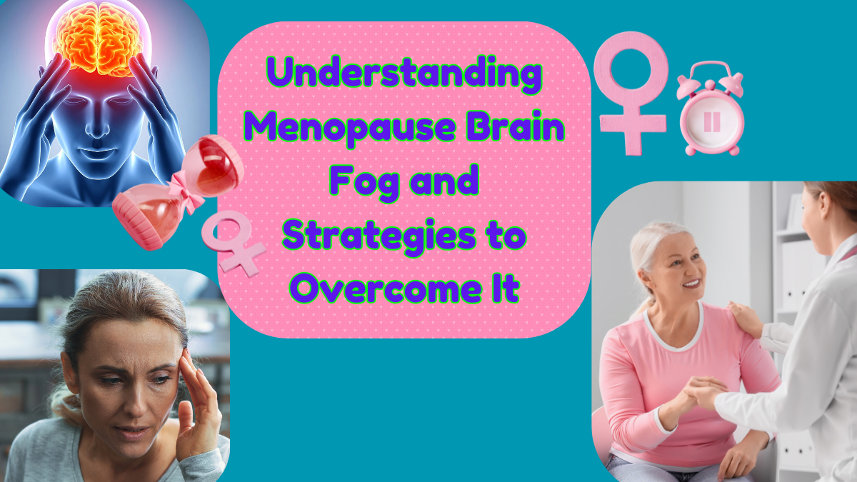 Menopause Brain Fog