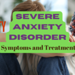 Severe Anxiety Disorder