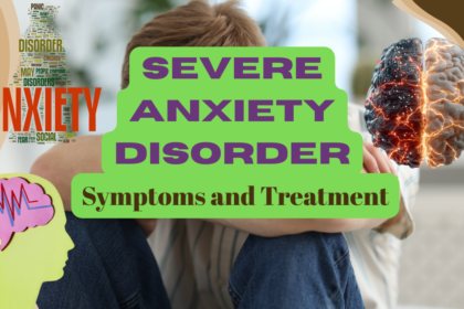 Severe Anxiety Disorder