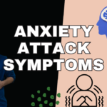 Anxiety Attack Symptoms