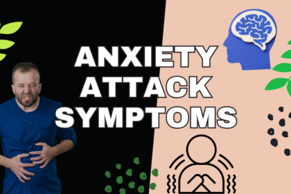 Anxiety Attack Symptoms