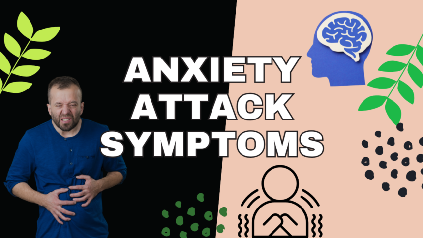 Anxiety Attack Symptoms