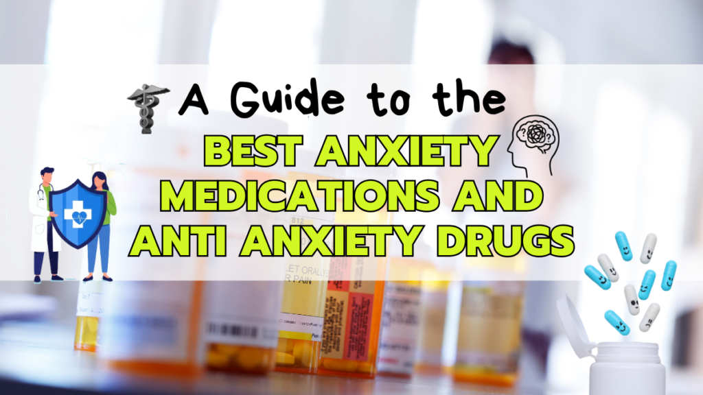 Anti Anxiety Drugs