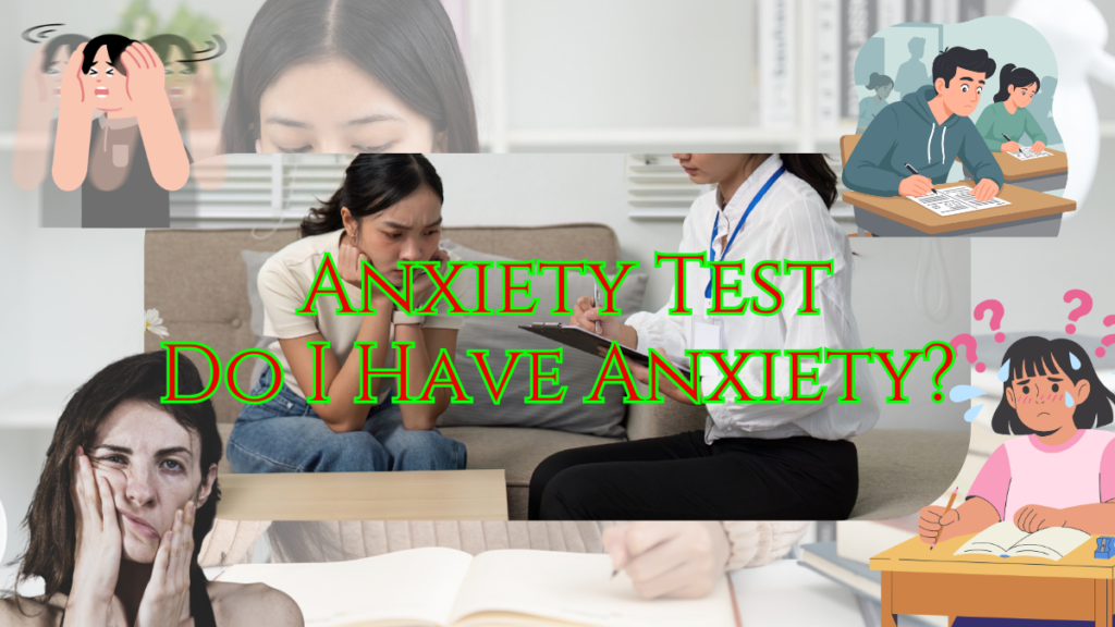 The Quiet Humming: Anxiety Test: Do I Have Anxiety? Anxiety Test