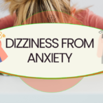 Dizziness from Anxiety