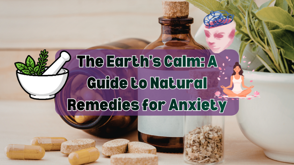 Natural Remedies for Anxiety