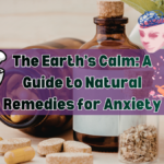 Natural Remedies for Anxiety