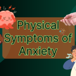 Physical Symptoms of Anxiety