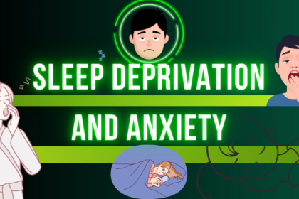 Sleep Deprivation and Anxiety