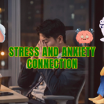 Stress and Anxiety Connection