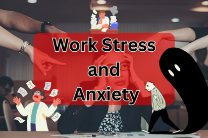 Work Stress and Anxiety